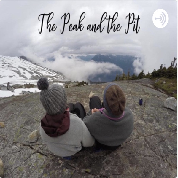 The Peak and the Pit