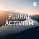 Plural Activism