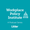 Littler Workplace Policy Institute