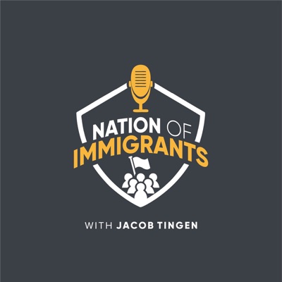 Nation of Immigrants with Jacob Tingen