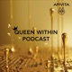 Queen Within | Podcast