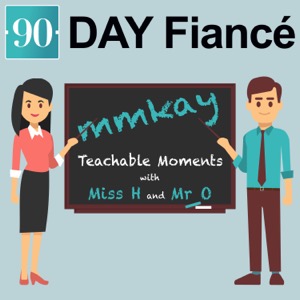 90 Day Fiance Mmkay