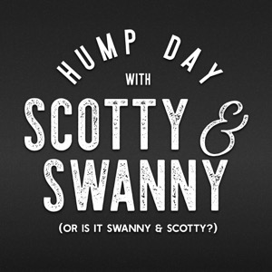Hump Day with Swanny & Friends