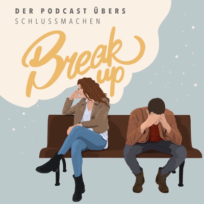 Breakup - Der Podcast übers Schlussmachen:Charlotte Theile