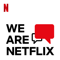 WeAreNetflix
