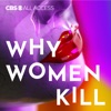 Why Women Kill: Truth, Lies and Labels artwork