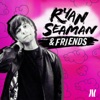 Ryan Seaman and Friends artwork