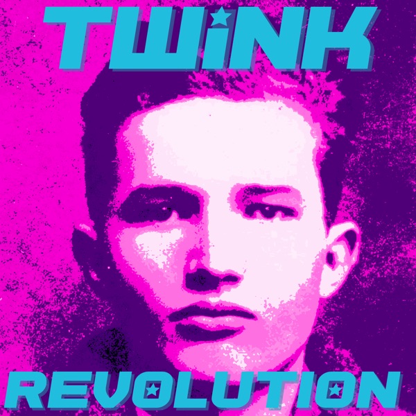 Twink Revolution Podcast image