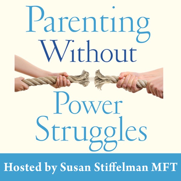 Parenting Without Power Struggles Parenting Without Power Struggles