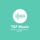T&F Music : un podcast sur le music business