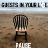 GUESTS IN YOUR LIFE artwork