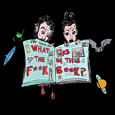What The F**K Is In This Book? | Paranormal Comedy Podcast What The F**K Is In This Book? | Paranormal Comedy Podcast