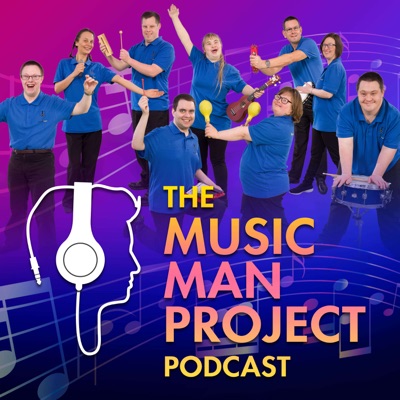 The Music Man Project Podcast The Music Man Project Podcast