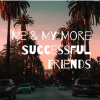 Me & My More Successful Friends Podcast podcast