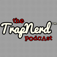 The TrapNerd Podcast podcast