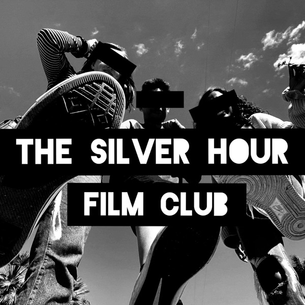 The Silver Hour Film Club