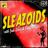 SLEAZOIDS podcast podcast