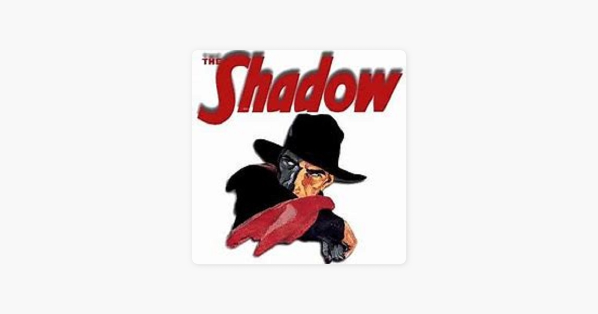 The Shadow on Apple Podcasts