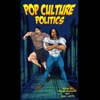 Pop Culture Politics artwork