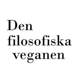 Avsnitt 6: Uppsala Vegofest, Vegoforum, Gotlands Djurfristad och Ett år för djuren- moralisk relativism i ett nötskal?