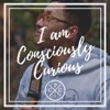 I am Consciously Curious artwork