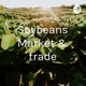 Soybeans Market & trade