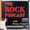 The Rock Podcast with Denny Somach