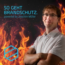 #190 - Brandschutz: Versicherer + Brandschadensanierer klären auf