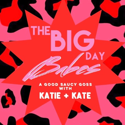 The Big-Day Babes - Wedding Dirt and Drama The Big-Day Babes - Wedding Dirt and Drama