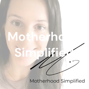 Motherhood Simplified