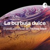 La burbuja dulce