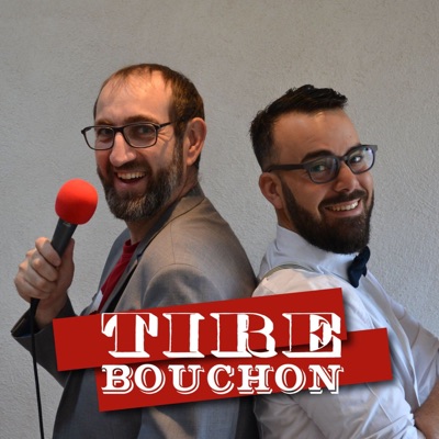 Tire Bouchon Tire Bouchon