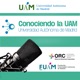 Conociendo la UAM