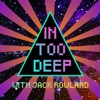 IN TOO DEEP artwork