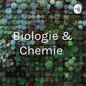 Biologie & Chemie