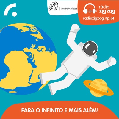 Para o Infinito e mais Além!:Rádio Zig Zag - RTP