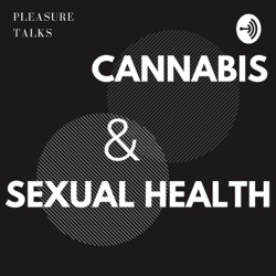 Cannabis, Sex & Sexuality with Endometriosis with Maia
