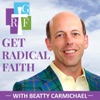 Get Radical Faith with Beatty Carmichael   |   Bible study, Bible teaching, the bible teachers podcast, help me teach the bible, 1 year daily audio bible, jeff cavins show, naked bible podcast, bible study podcast hour, steven lawson, flower mound, charis artwork