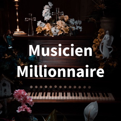 Musicien Millionnaire Musicien Millionnaire