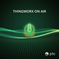 ThingWorx on Air podcast