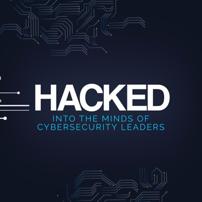 HACKED: Into the minds of Cybersecurity leaders:Talking cybersecurity with nexus IT Security group