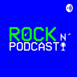 Rock N´ Podcast 