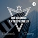 The Humble Entrepreneur Podcast