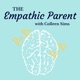 The Empathic Parent