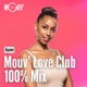 Mouv' Love Club : 100% Mix 29.08.2021