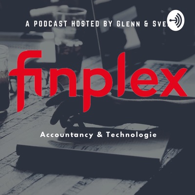 Finplex: Accountancy en Technologie met Glenn Vandamme en Sven Cornelis Finplex: Accountancy en Technologie met Glenn Vandamme en Sven Cornelis