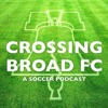 Crossing Broad FC: A Soccer Podcast artwork