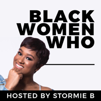 Black Women Who podcast
