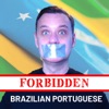 Forbidden Brazilian Portuguese artwork