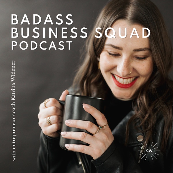 Badass Business Squad Podcast podcast show image